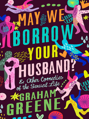 cover image of May We Borrow Your Husband?